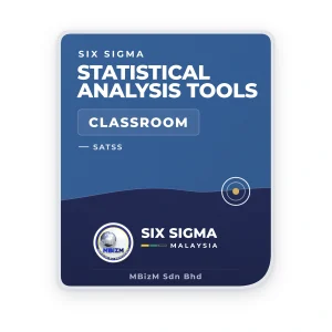 Statistical Analysis Tools in Six Sigma (SATSS) - MBizM Six Sigma Malaysia